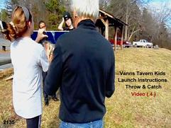 Martin Wing Instructional videos, Vanns Tavern Kids Video (1) Launch Instructions- Throw & Catch